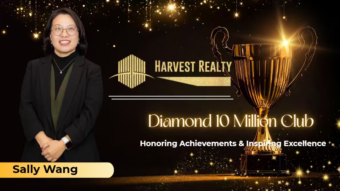 Sally Wang 获 Harvest Realty Diamond 10 Million Club 业绩认可